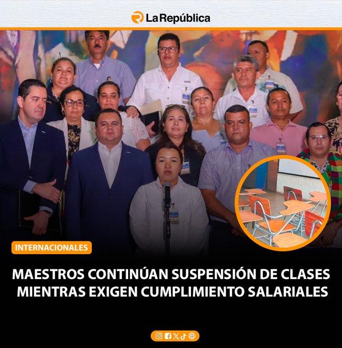 MAESTROS CONTINÚAN SUSPENSIÓN DE CLASES  MIENTRAS EXIGEN CUMPLIMIENTO SALARIALES - Cover Image
